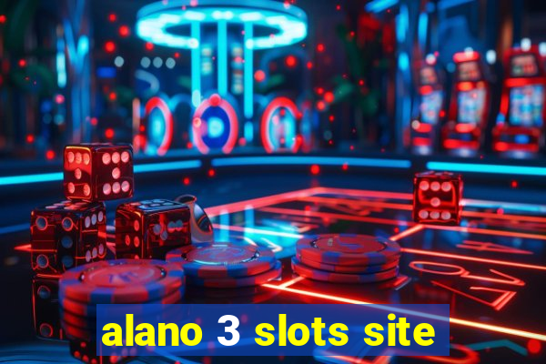 alano 3 slots site